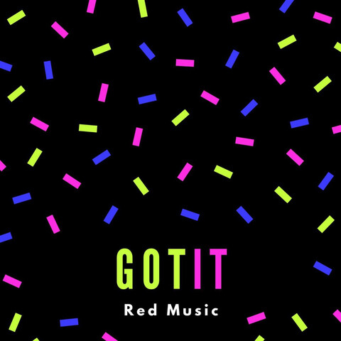 Got It Song Download: Got It MP3 Song Online Free on Gaana.com