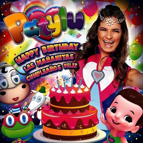 Happy Birthday, Las Mañanitas, Cumpleaños Feliz Song Download: Happy ...