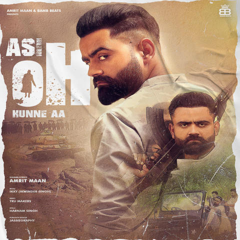 Asi Oh Hunne Aa Song Download: Asi Oh Hunne Aa MP3 Punjabi Song Online Free  on 