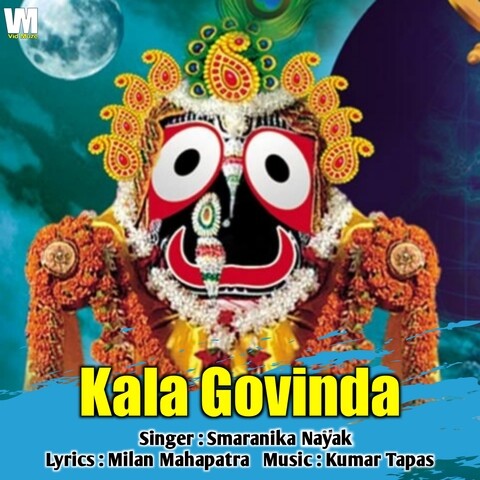Kala Govinda (Odia Jagannath Bhajan) Song Download: Kala Govinda (Odia Kala Govinda (Odia Jagannath Bhajan) Song Download: Kala Govinda (Odia
