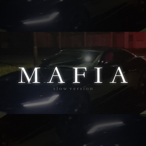 Mafia (Slow Version) Song Download: Mafia (Slow Version) MP3 Song ...
