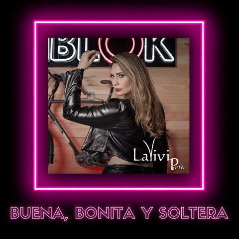 Buena Bonita Y Soltera Song Download Buena Bonita Y Soltera MP3 