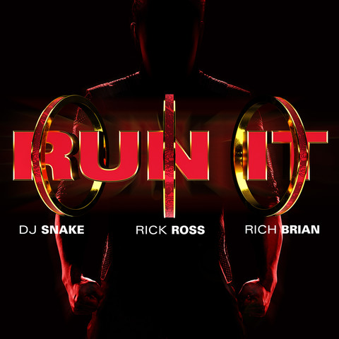 Run It MP3 Song Download by DJ Snake (Run It)| Listen Run It Song Free Online - Vimarsana News