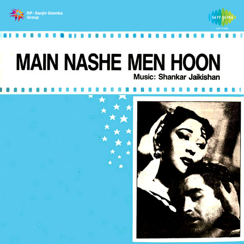 Maine To Nahin Pee MP3 Song Download- Main Nashe Men Hoon 