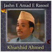 jashne aamade rasool khurshid ahmad mp3