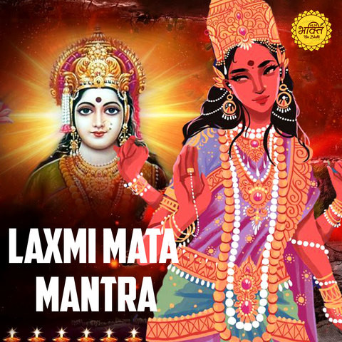 Laxmi Mata Mantra Song Download: Laxmi Mata Mantra MP3 Song Online Free