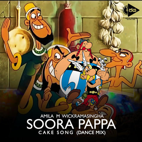 Soora Pappa Cake Song (Dance Mix) Song Download: Soora Pappa Cake Song Soora Pappa Cake Song (Dance Mix) Song Download: Soora Pappa Cake Song