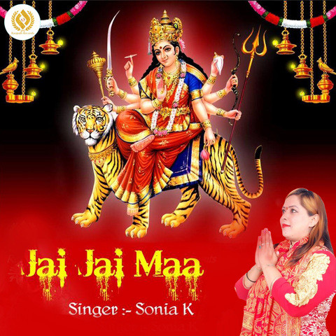 Jai Jai Maa Song Download: Jai Jai Maa MP3 Punjabi Song Online Free on ...