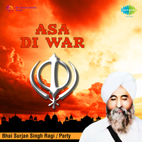 Asa Di War Bhai Surjan Singh Ragi Song Download: Asa Di