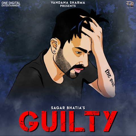 Guilty Song Download: Guilty MP3 Punjabi Song Online Free on Gaana.com