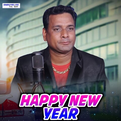 Happy New Year Song Download: Happy New Year MP3 Odia Song Online Free