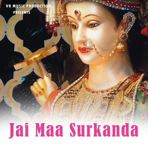 Jai Maa Surkanda Song Download: Jai Maa Surkanda MP3 Song Online Free ...