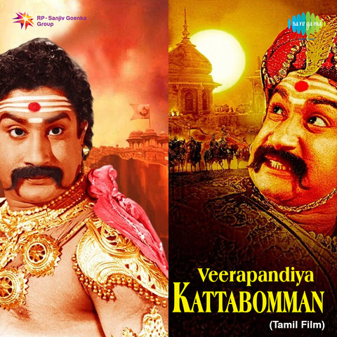 Veerapandiya Kattabomman Songs Download: Veerapandiya Kattabomman MP3 Veerapandiya Kattabomman Songs Download: Veerapandiya Kattabomman MP3