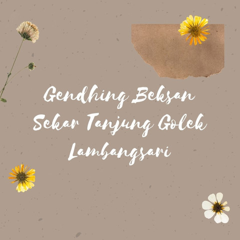 Gendhing Beksan Sekar Tanjung Golek Lambangsari Songs Download ...