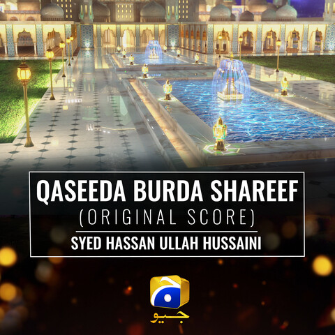 Qaseeda Burda Shareef (Original Score) Song Download: Qaseeda Burda ...