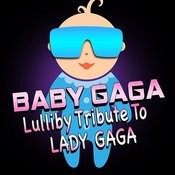 Hair Mp3 Song Download Baby Gaga Lullaby Tribute To Lady Gaga Hair Song By Lady Gaga On Gaana Com