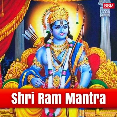 Shri Ram Mantra Song Download: Shri Ram Mantra MP3 Song Online Free on ...