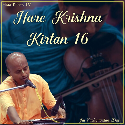 Hare Krishna Kirtan 16 Song Download: Hare Krishna Kirtan 16 MP3 Song Hare Krishna Kirtan 16 Song Download: Hare Krishna Kirtan 16 MP3 Song
