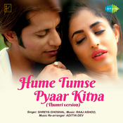 hamain tum se pyar kitna song hamain tum se pyar kitna song