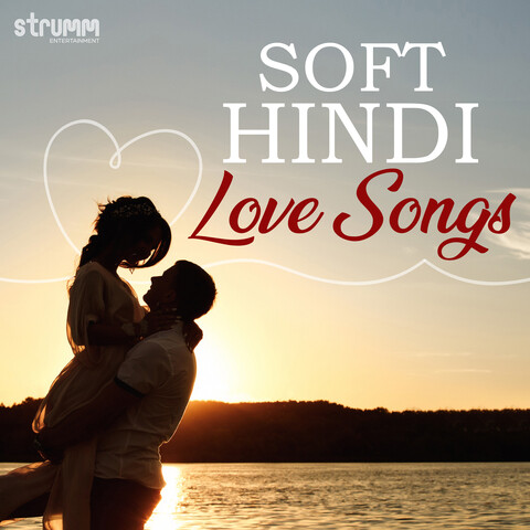 soft love songs hindi mp3 download