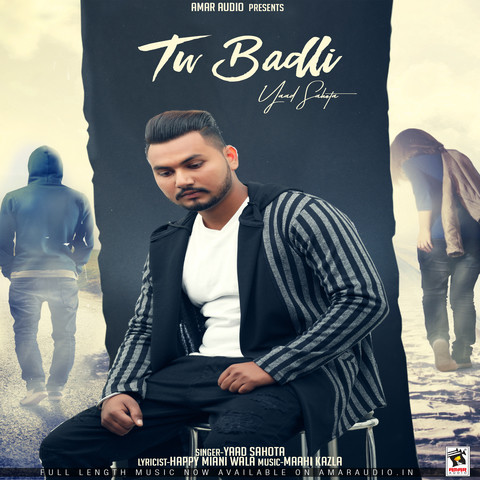 Tu Badli Song Download: Tu Badli MP3 Punjabi Song Online Free on Gaana.com