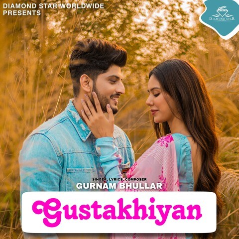 Gustakhiyan Song Download: Gustakhiyan MP3 Punjabi Song Online Free on