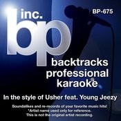 Love In This Club Instrumental Track Without Background Vocal Karaoke In The Style Of Usher Feat Young Jeezy Mp3 Song Download Karaoke In The Style Of Usher Feat Young Jeezy Karaoke Version usher feat young jeezy mp3 song