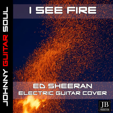 Ed sheeran i see fire other recordings of this song I See Fire Ed Sheeran Electric Guitar Cover Song Download I See Fire Ed Sheeran Electric Guitar Cover Mp3 Song Online Free On Gaana Com