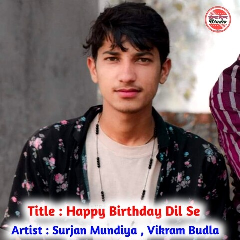 Happy birthday Dil se Song Download: Happy birthday Dil se MP3