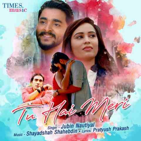 tu hai meri mp3 tu hai meri mp3