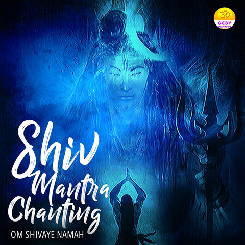 Shiv Mantra Chanting (Om Shivaya Namah) Song Download: Shiv Mantra Shiv Mantra Chanting (Om Shivaya Namah) Song Download: Shiv Mantra