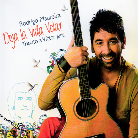 Deja la Vida Volar Tributo a Víctor Jara Songs Download: Deja la Vida ...