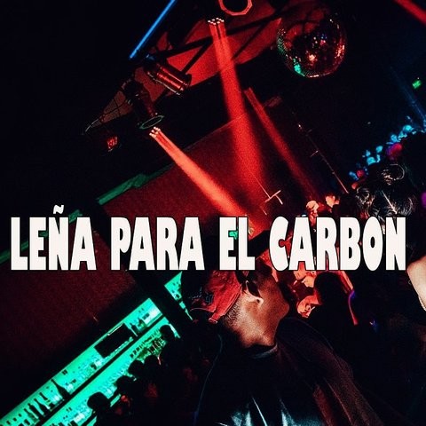 Lena Para El Carbon Song Download Lena Para El Carbon Mp3 Song Online Free On Gaana Com