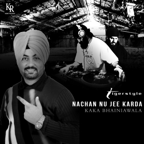 Nachan Nu Jee Karda Song Download: Nachan Nu Jee Karda MP3 Punjabi Song Nachan Nu Jee Karda Song Download: Nachan Nu Jee Karda MP3 Punjabi Song