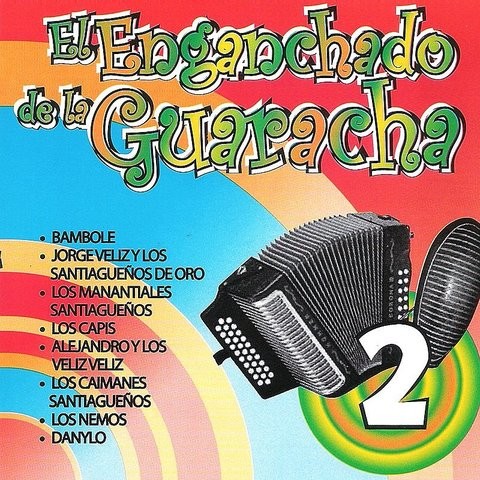 El Enganchado De La Guaracha Vol 2 Song Download El Enganchado De La Guaracha Vol 2 Mp3 Song Online Free On Gaana Com