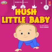 Hush Little Baby Lyrics In English Hush Little Baby Hush Little Baby Song Lyrics In English Free Online On Gaana Com The lyrics promise all kinds of rewards to the child if he or she is. hush little baby song lyrics