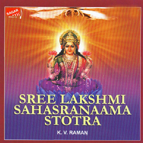 Sree Lakshmi Sahasranaama Stotra Songs Download: Sree Lakshmi