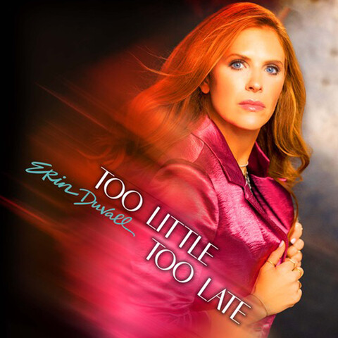 Too Little Too Late Song Download: Too Little Too Late MP3 Song Online