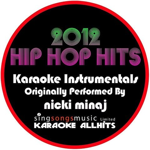 2012 Hip Hop Hits (Originally Performed By Nicky Minaj 