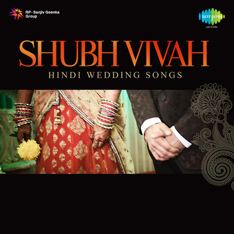 Shubh Vivah Hindi Wedding  Songs  Songs  Download  Shubh 
