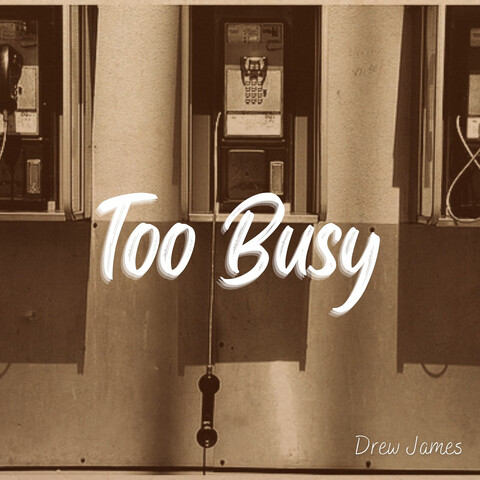 Too Busy Song Download: Too Busy MP3 Song Online Free on Gaana.com