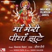 Maa Meri Peenghan Jhoote Songs