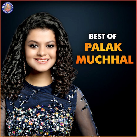 Best of Palak Muchhal Songs Download: Best of Palak Muchhal MP3 Songs ...