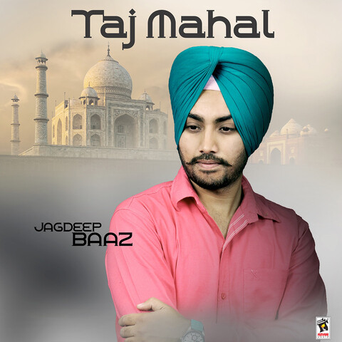 Taj Mahal Song Download: Taj Mahal MP3 Punjabi Song Online Free on ...