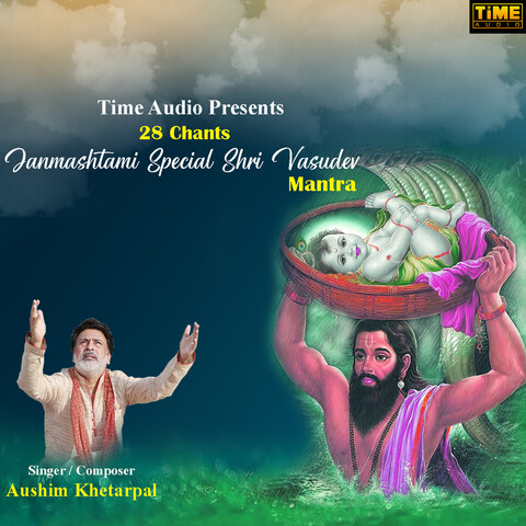28 Chants Janmashtami Special Shri Vasudev Mantra Song Download: 28