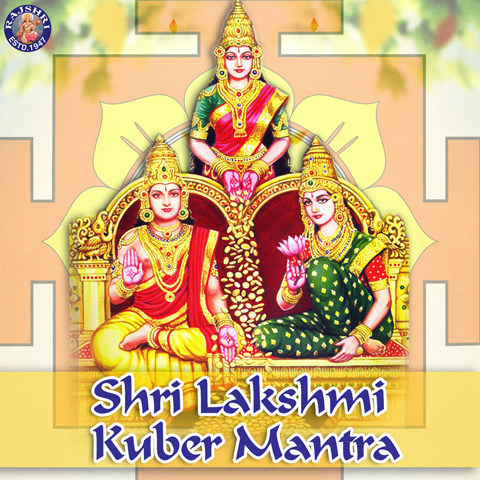 Lakshmi Kuber Mantra Song Download: Lakshmi Kuber Mantra MP3 Sanskrit Song  Online Free on 
