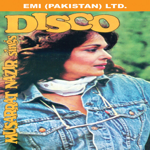 Musarrat Nazir Sings Disco Songs Download: Musarrat Nazir Sings Disco ...