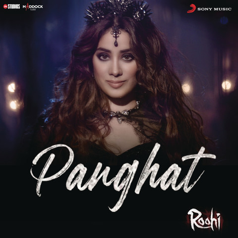 Panghat (From quot Roohi quot ) Song Download: Panghat (From quot Roohi quot ) MP3 Song Panghat (From quot Roohi quot ) Song Download: Panghat (From quot Roohi quot ) MP3 Song