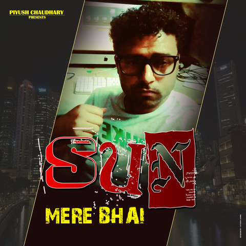 Sun Mere Bhai Song Download: Sun Mere Bhai MP3 Song Online Free on Sun Mere Bhai Song Download: Sun Mere Bhai MP3 Song Online Free on