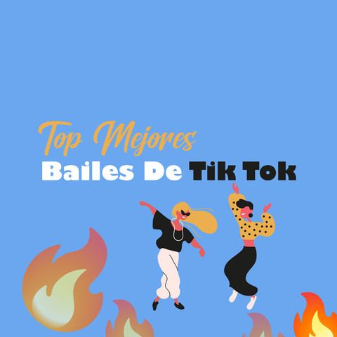 Top Mejores Bailes De Tik Tok Song Download: Top Mejores Bailes De Tik